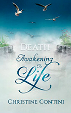 DEATH AWAKENING TO LIFE