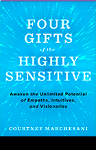 FOUR GIFTS OF HIGHLY SENSITIVE PEOPLE