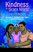 KINDNESS IN A SCARY WORLD