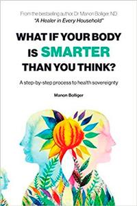 WHAT IF YOUR BODY IS SMARTER THAN YOU THINK